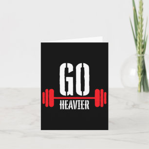 Go Heavier Strength Training Motivation Card