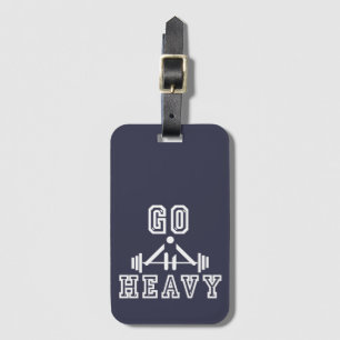 Go heavy luggage tag