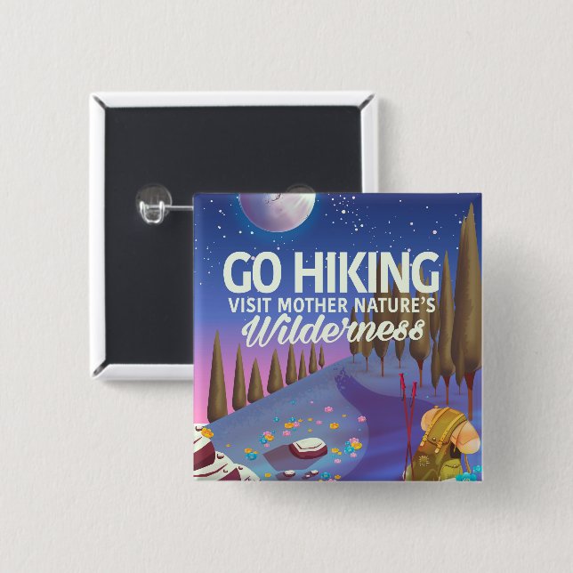 Go Hiking! (Night Edition) 2 Inch Square Button (Front & Back)