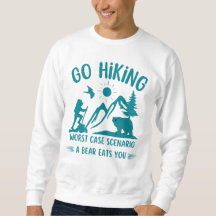 Go Hiking Worst Case Scenario A Bear Eats You cute