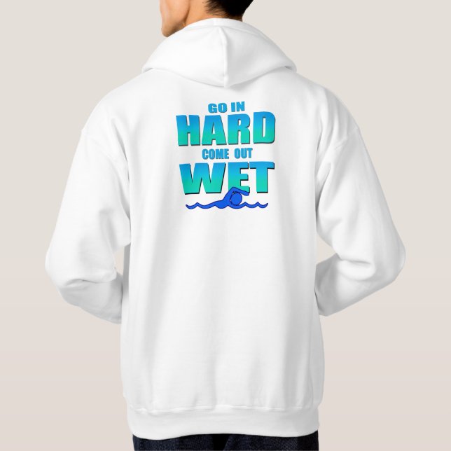 Go In Hard Hoodie (Back)