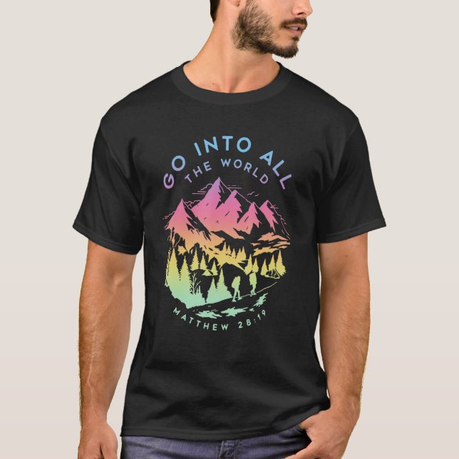 Go Into All The World Mathew 2819 Apparel T-Shirt (Front)