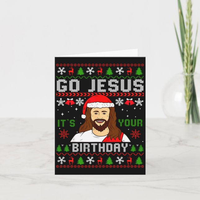 Go Jesus It’s Your Birthday Funny Ugly Christmas G Card (Front)