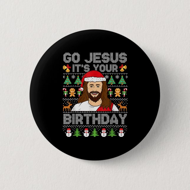 Go Jesus It's Your Birthday Ugly Christmas Sweater 2 Inch Round Button (Front)