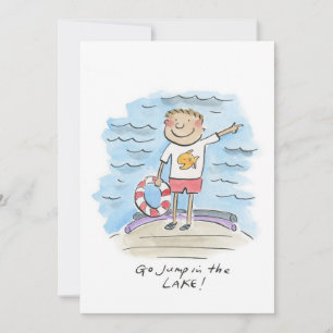 Go jump in the lake invitation