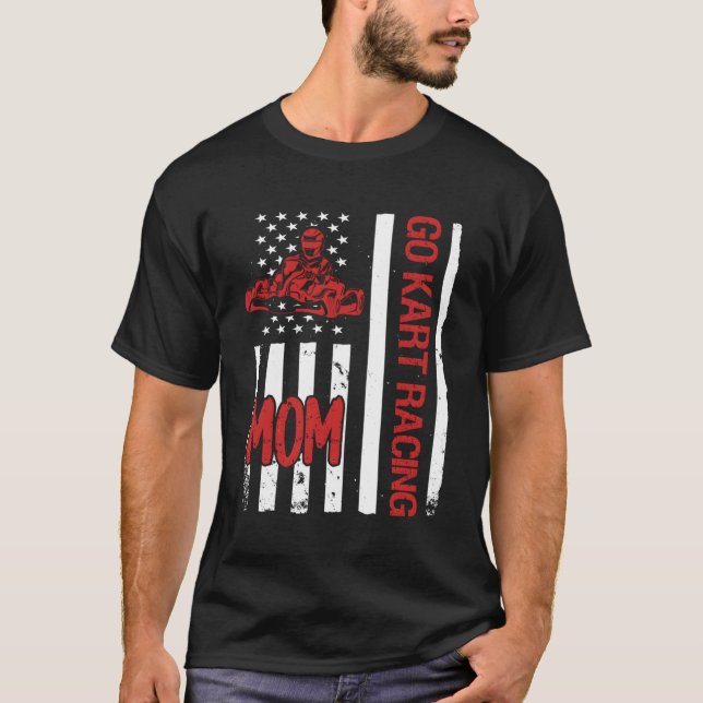 Go K Racing Mom Usa Flag T-Shirt (Front)