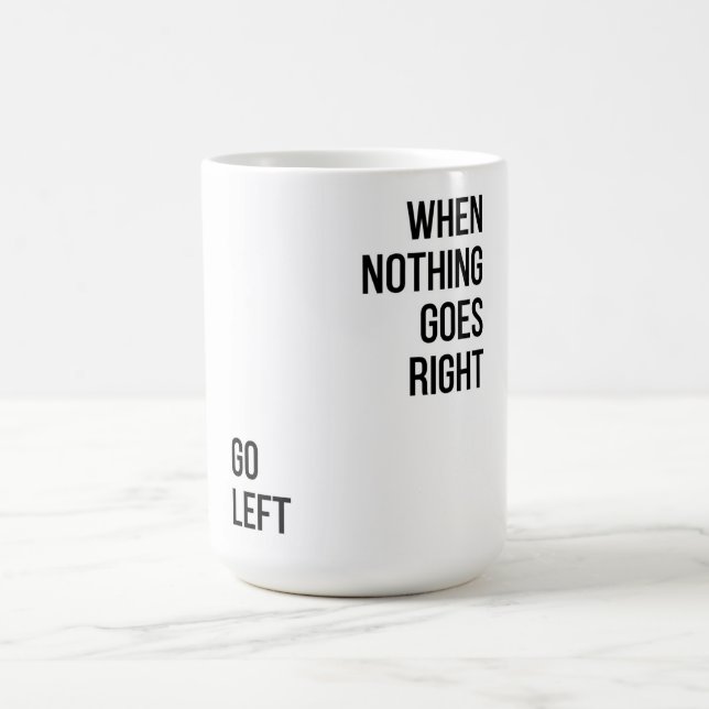 Go left black typography coffee mug (Center)