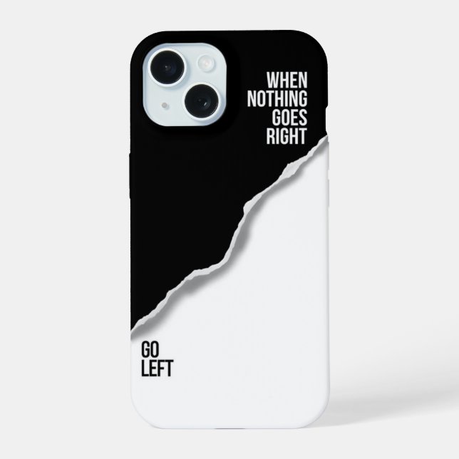 Go Left – Bold Motivational iPhone Case (Back)