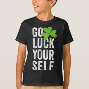 Go Luck Yourself Vintage Shamrock - Irish Funny St T-Shirt