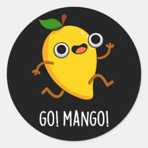 Go Mango Funny Running Mango Pun Dark BG Classic Round Sticker