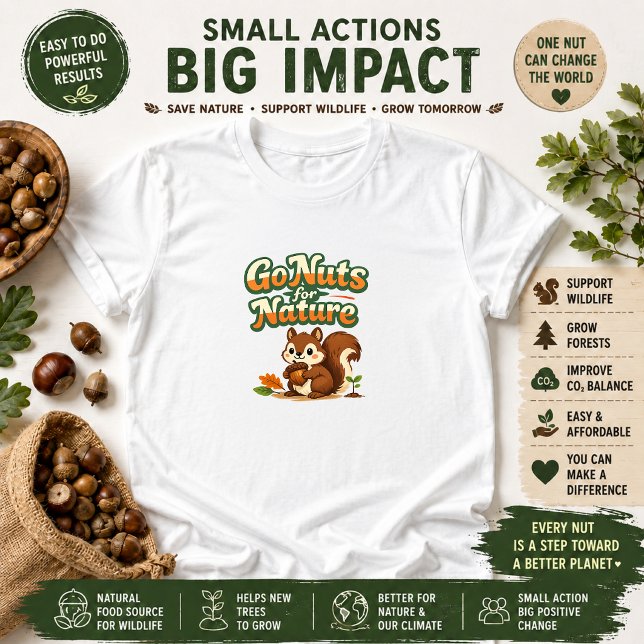 Go Nuts for Nature Cute Squirrel T-Shirt (Creator Uploaded)