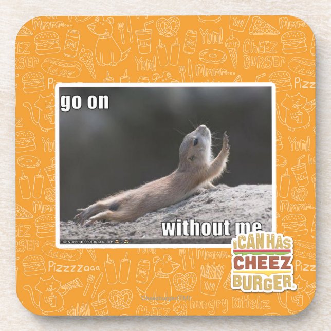 Go on withouth me coaster (Front)