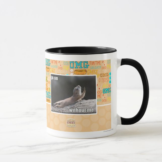Go on withouth me mug (Right)