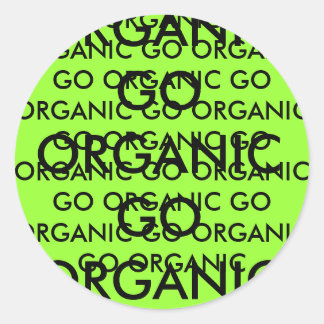 GO ORGANIC GO ORGANIC GO ORGANIC GO ORGANIC GO ... CLASSIC ROUND STICKER