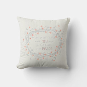 Go Out with Joy - Isaiah 55:12 Throw Pillow