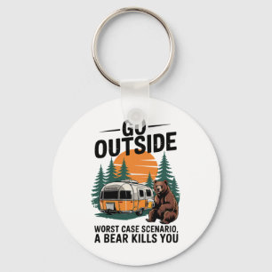 Go Outside Worst Case You Get Eaten  Keychain