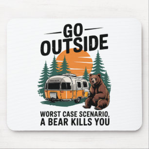 Go Outside Worst Case You Get Eaten Mouse Pad
