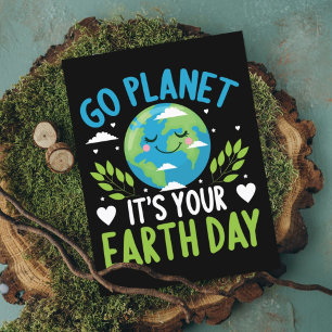 Go planet it's your Earth Day April 22 Postcard