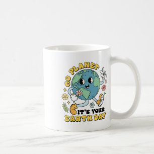 Go Planet Its Your Earth Day Climate Change Scienc Coffee Mug