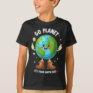 Go Planet Its Your Earth Day For Eco Warriors Eart T-Shirt