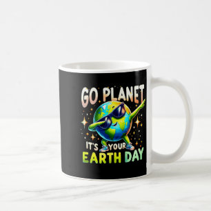 Go Planet Its Your Earth Day Funny Science Quote T Coffee Mug