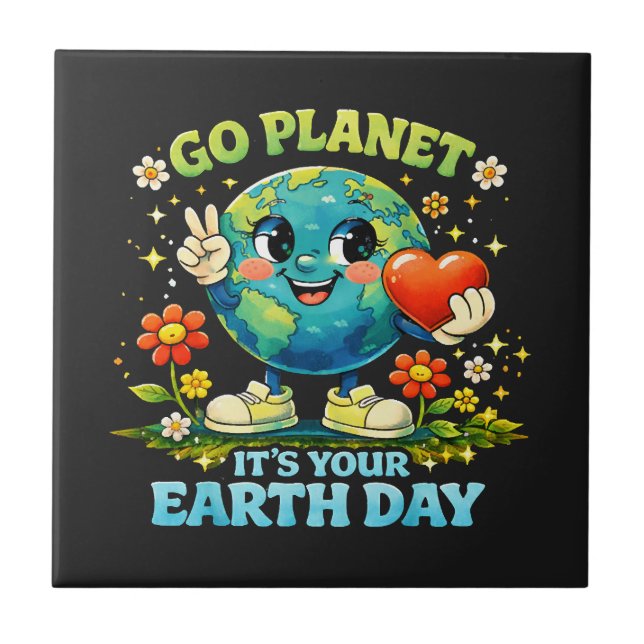  Go Planet It's Your Earth Day green Tile (Front)