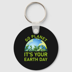 Go Planet Its Your Earth Day T Shirt_5 Keychain