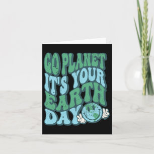 Go Planet Its Your Earth Day Teacher Kids Groovy  Card