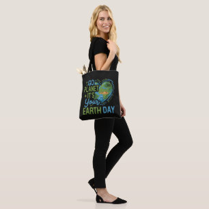 Go Planet It's Your Earth Day Tote Bag