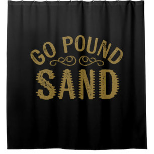Go Pound Sand