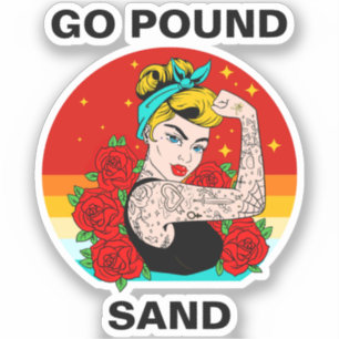 Go Pound Sand – Mom Flexing Tattooed Arm