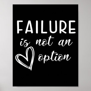 Go Red - Failure Is Not An Option  Poster