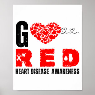Go Red For Heart Disease Awareness Chd Wear Red Poster