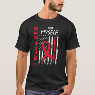 Go Red For Me Myself Heart Disease Flag Men Women  T-Shirt