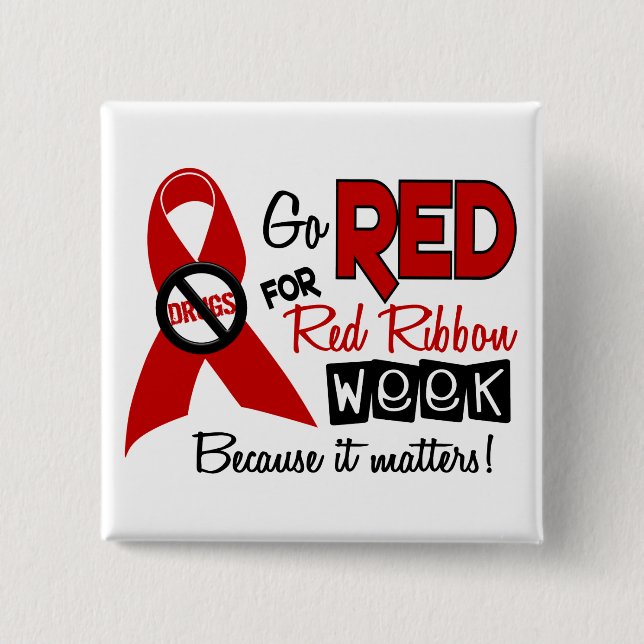 Go Red For Red Ribbon Week 2 Inch Square Button (Front)