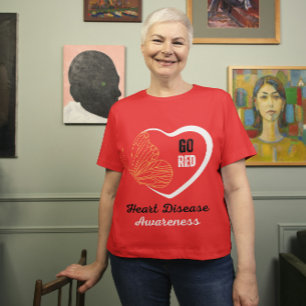 Go Red For Women's Heart Disease Awareness  T-Shirt
