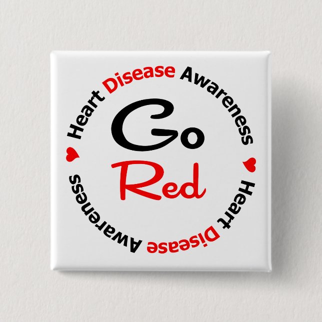 GO RED Heart Disease 2 Inch Square Button (Front)