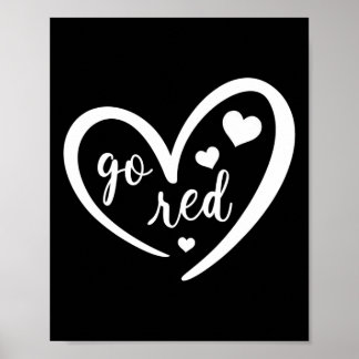 Go Red Heart Disease Awareness Gifts For Women Men Poster