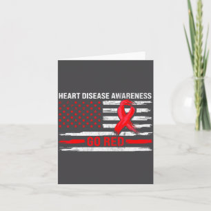 Go Red Heart Disease Suprt Flag - Heart Disease Aw Card