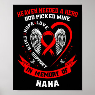 Go Red Heaven Needed A Hero God Picked My Nana Hea Poster
