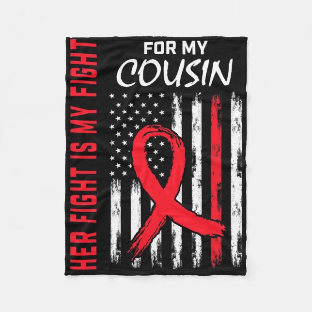 Go Red Her Fight Cousin Heart Disease Awareness Fl Fleece Blanket (Front)