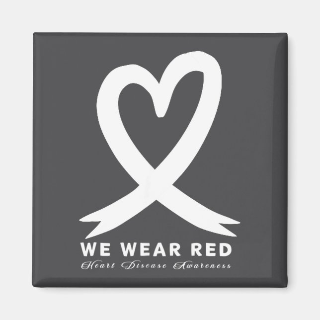 Go Red In February Heart Disease Awareness Health  Magnet (Front)