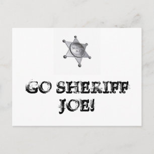 Go Sheriff Joe! Postcard