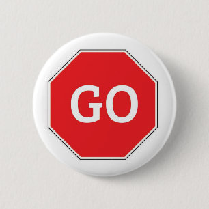 GO SIGN 2 INCH ROUND BUTTON