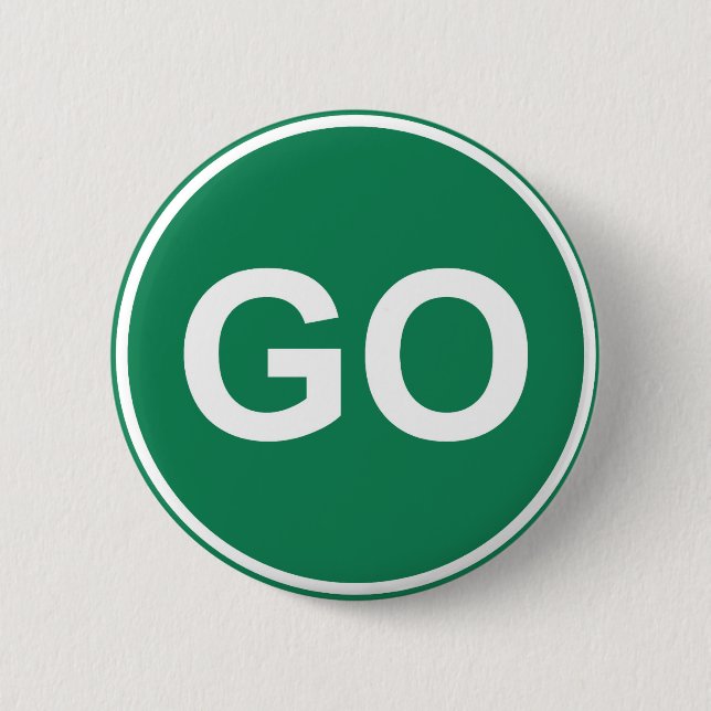GO Sign 2 Inch Round Button (Front)