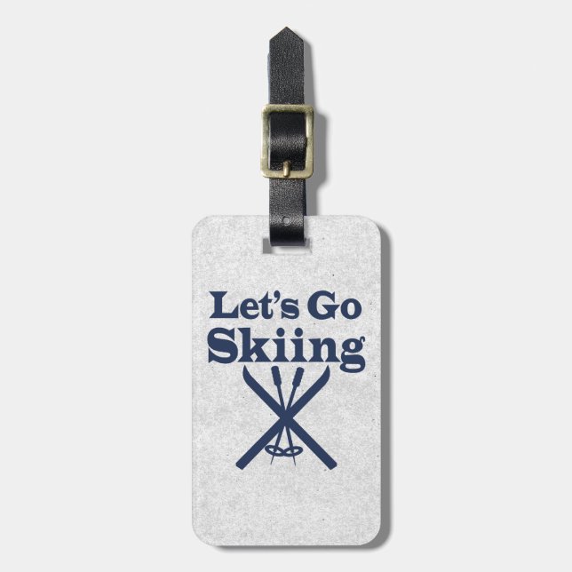 Go Skiing Luggage Tag (Front Vertical)