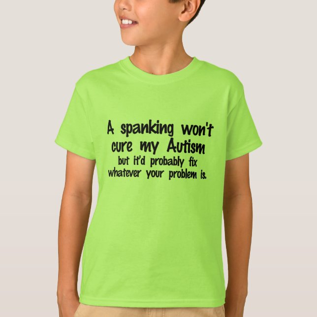 Go Spank Yourself T-Shirt (Front)
