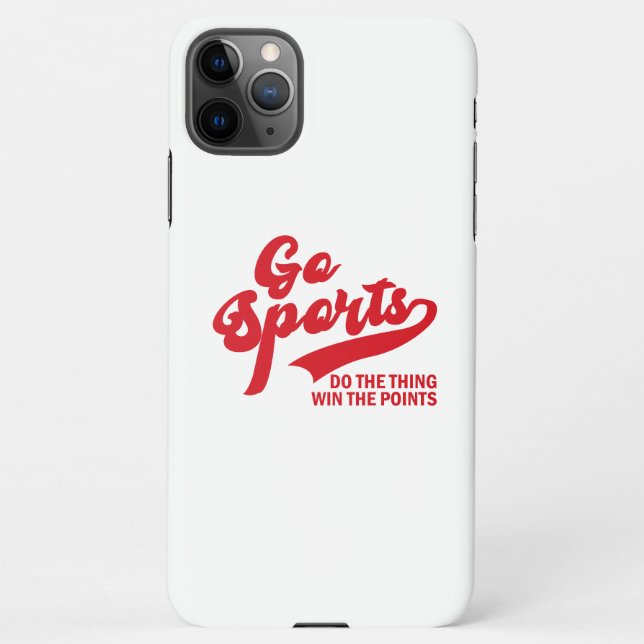 Go Sports Do The Thing Win The Points soprt lover iPhone Case (Back)