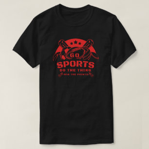 Go Sports Do The Thing Win The Points T-Shirt