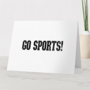 Go Sports! Funny Vintage Sports Sport Fan Go Sport Card